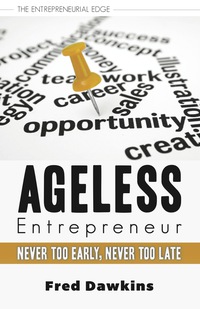 Immagine di copertina: Ageless Entrepreneur 9781459728240