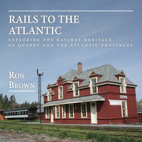Omslagafbeelding: Rails to the Atlantic 9781459728776