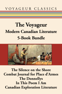 Omslagafbeelding: The Voyageur Modern Canadian Literature 5-Book Bundle: The Silence on the Shore / Combat Journal for Place d'Armes / The Donnellys / In This Poem I Am / Canadian Exploration Literature