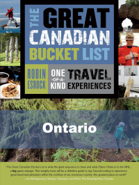 صورة الغلاف: The Great Canadian Bucket List — Ontario 9781459729223