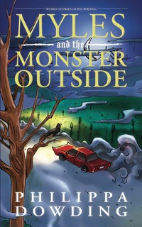 Omslagafbeelding: Myles and the Monster Outside 9781459729438