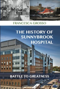 Omslagafbeelding: The History of Sunnybrook Hospital 9781459729926