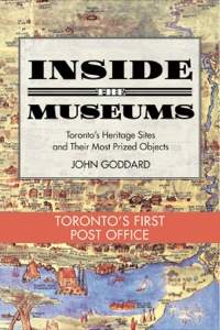 Cover image: Inside the Museum — Toronto's First Post Office