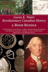 صورة الغلاف: Gavin K. Watt's Revolutionary Canadian History 5-Book Bundle
