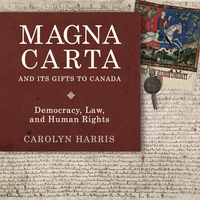 Immagine di copertina: Magna Carta and Its Gifts to Canada 9781459731127