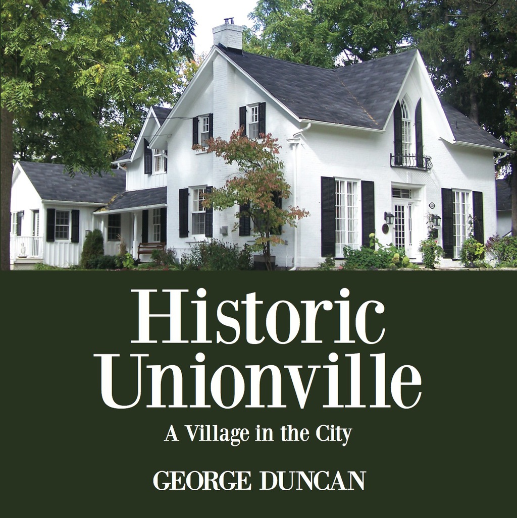 Historic Unionville A Village in the City