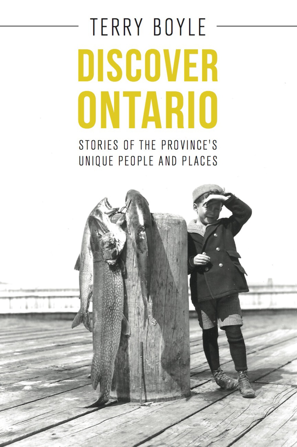 Discover Ontario Stories of the Province’s Unique People and Places