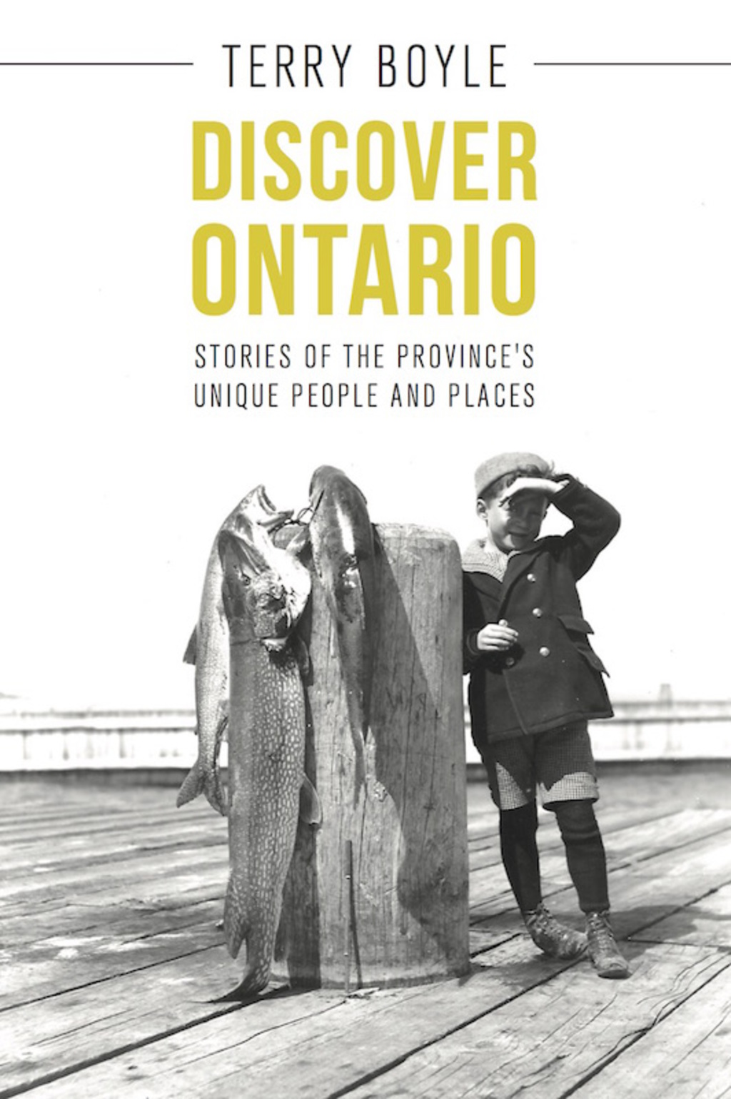 Discover Ontario Stories of the Province’s Unique People and Places