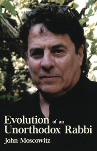 Immagine di copertina: Evolution of an Unorthodox Rabbi 9781459733190