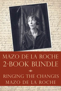 صورة الغلاف: The Mazo de la Roche Story 2-Book Bundle 9781459736177
