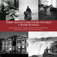 Omslagafbeelding: Terry Boyle's Discover Ontario 5-Book Bundle 9781459736320