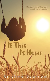 Titelbild: If This Is Home 9781459736504