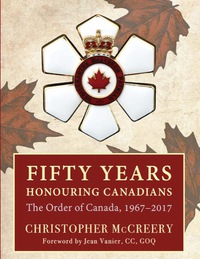 Cover image: Fifty Years Honouring Canadians 9781459736573