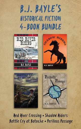 Imagen de portada: B.J. Bayle's Historical Fiction 4-Book Bundle 9781459737013