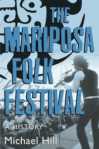 صورة الغلاف: The Mariposa Folk Festival 9781459737730
