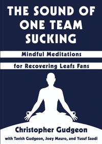 Cover image: The Sound of One Team Sucking 9781459738355