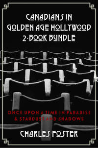 Imagen de portada: Canadians in Golden Age Hollywood 2-Book Bundle 9781459738904