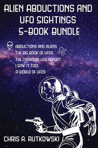 Omslagafbeelding: Alien Abductions and UFO Sightings 5-Book Bundle 9781459739215