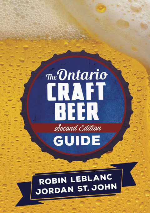 The Ontario Craft Beer Guide: Second Edition, 2nd Edition - FULL INSTANT DOWNLOAD | PDF DOCX EPUB