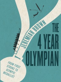 Cover image: The 4 Year Olympian 9781459741317