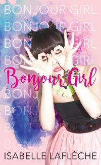 Cover image: Bonjour Girl 9781459742000