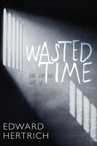Titelbild: Wasted Time 9781459743519