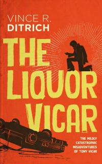 Omslagafbeelding: The Liquor Vicar 9781459747258