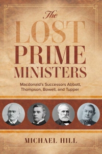 Omslagafbeelding: The Lost Prime Ministers 9781459749320