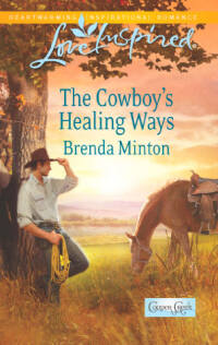 Cover image: The Cowboy's Healing Ways 9780373877942