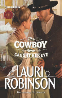 Omslagafbeelding: The Cowboy Who Caught Her Eye 9780373297436