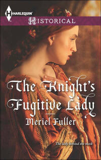 Imagen de portada: The Knight's Fugitive Lady 9780373306800