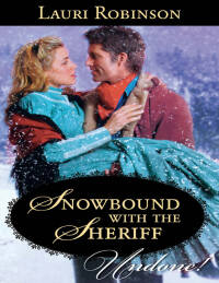 صورة الغلاف: Snowbound with the Sheriff 9781460323618