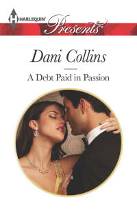 Cover image: A Debt Paid in Passion 9780373132218