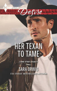 صورة الغلاف: Her Texan to Tame 9780373732944