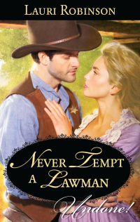 Imagen de portada: Never Tempt a Lawman 9781460332320