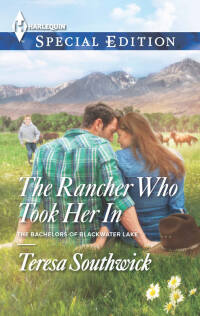 Cover image: The Rancher Who Took Her In 9780373658459