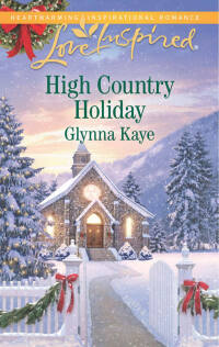 Cover image: High Country Holiday 9780373879236