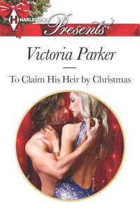 Immagine di copertina: To Claim His Heir by Christmas 9780373133024