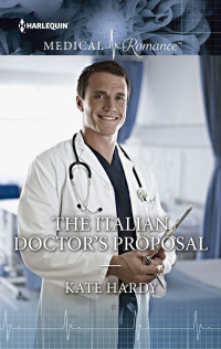 صورة الغلاف: The Italian Doctor's Proposal 9780373064427