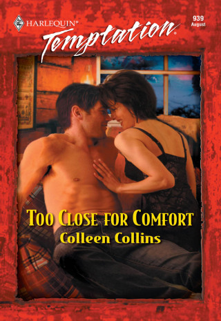 Cover image: TOO CLOSE FOR COMFORT 9780373691395