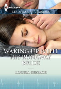 Omslagafbeelding: Waking Up with His Runaway Bride 9781460377215