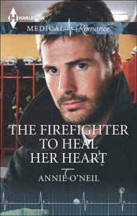 Cover image: The Firefighter to Heal Her Heart 9780373070268