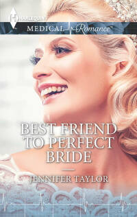 Cover image: Best Friend to Perfect Bride 9780373070572