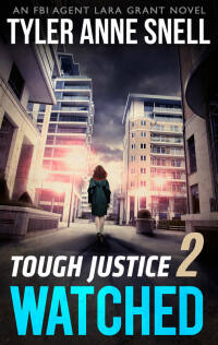 صورة الغلاف: Tough Justice 2: Watched 9781460393635