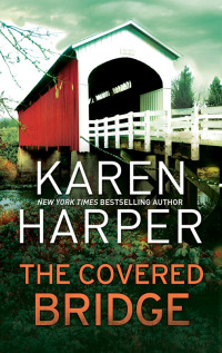 Cover image: The Covered Bridge 9781460395516