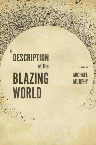 Imagen de portada: A Description of the Blazing World 9781551117300