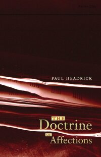 表紙画像: The Doctrine of Affections 9781551119786