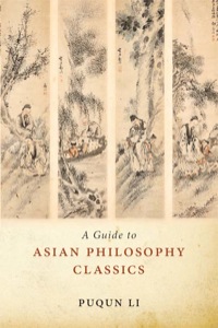 صورة الغلاف: A Guide to Asian Philosophy Classics 9781554810345