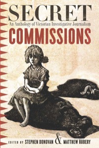 Omslagafbeelding: Secret Commissions: An Anthology of Victorian Investigative Journalism 9781551113302