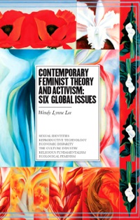 Imagen de portada: Contemporary Feminist Theory and Activism: Six Global Issues 9781551119045